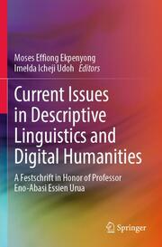 Current Issues in Descriptive Linguistics and Digital Humanities
