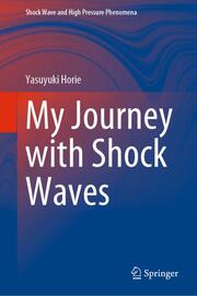 My Journey with Shock Waves