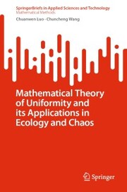 Mathematical Theory of Uniformity and its Applications in Ecology and Chaos