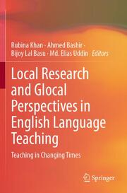 Local Research and Glocal Perspectives in English Language Teaching