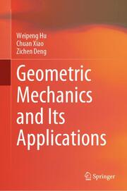 Geometric Mechanics and Its Applications - Cover