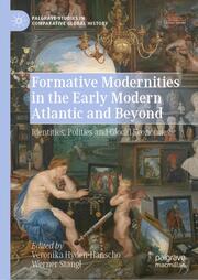 Formative Modernities in the Early Modern Atlantic and Beyond