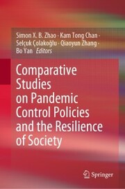 Comparative Studies on Pandemic Control Policies and the Resilience of Society - Cover
