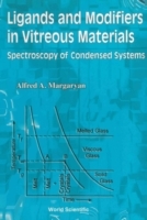 Ligands And Modifiers In Vitreous Materials: The Spectroscopy Of Condensed Systems