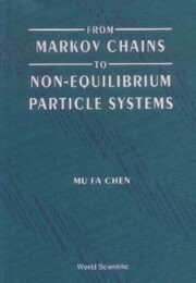 From Markov Chains To Non-equilibrium Particle Systems