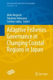 Adaptive Fisheries Governance in Changing Coastal Regions in Japan - Cover