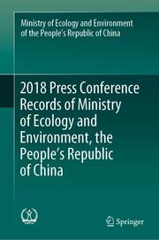 2018 Press Conference Records of Ministry of Ecology and Environment, the Peoples Republic of China