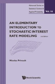 Elementary Introduction To Stochastic Interest Rate Modeling, An (2nd Edition)
