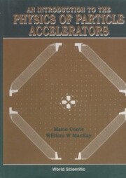 Introduction To The Physics Of Particle Accelerators, An - Cover