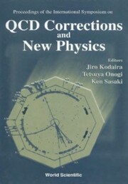 Qcd Corrections And New Physics - Proceedings Of The International Symposium