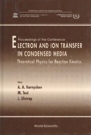 Electron And Ion Transfer In Condensed Media: Theoretical Physics For Reaction Kinetics