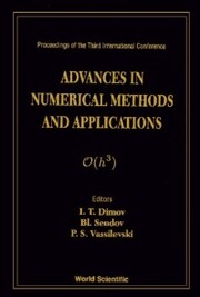 Advances In Numerical Methods And Applications - Proceedings Of The Third International Conference
