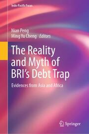 The Reality and Myth of BRIs Debt Trap
