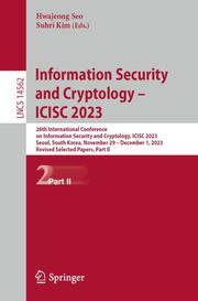 Information Security and Cryptology - ICISC 2023