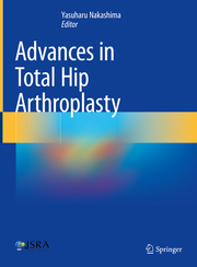 Advances in Total Hip Arthroplasty