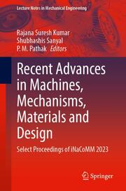 Recent Advances in Machines, Mechanisms, Materials and Design - Cover