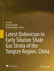 Latest Ordovician to Early Silurian Shale Gas Strata of the Yangtze Region, China