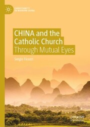 CHINA and the Catholic Church