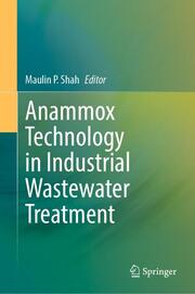Anammox Technology in Industrial Wastewater Treatment