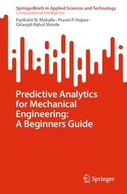 Predictive Analytics for Mechanical Engineering: A Beginners Guide