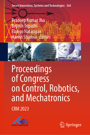 Proceedings of Congress on Control, Robotics, and Mechatronics