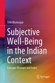 Subjective Well-Being in the Indian Context