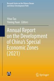 Annual Report on the Development of Chinas Special Economic Zones (2021)