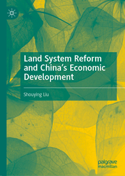 Land System Reform and China's Economic Development