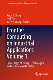 Frontier Computing on Industrial Applications Volume 1
