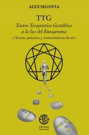 TTG: Teatro Terapeutico Gestaltico a la luz del Eneagrama - Cover