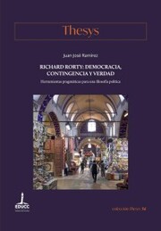 Richard Rorty: democracia, contingencia y verdad - Cover