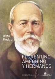 Florentino Ameghino y hermanos
