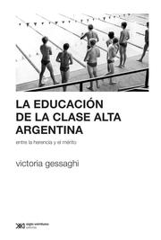 La educación de la clase alta argentina
