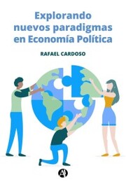 Explorando nuevos paradigmas en Economía Política - Cover