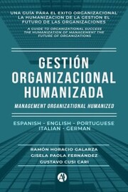Gestión Organizacional Humanizada
