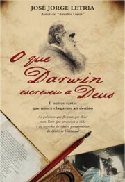 O que Darwin escreveu a Deus