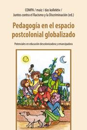 Pedagogía en el espacio postcolonial globalizado - Cover