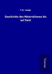 Geschichte des Materialismus bis auf Kant