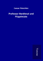 Professor Hardtmut und Flügelmüde - Cover