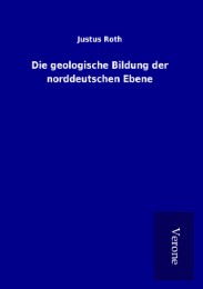 Die geologische Bildung der norddeutschen Ebene
