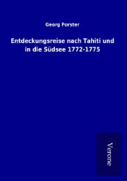 Entdeckungsreise nach Tahiti und in die Südsee 1772-1775 - Cover