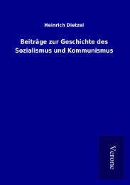 Beiträge zur Geschichte des Sozialismus und Kommunismus
