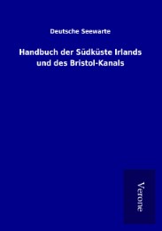 Handbuch der Südküste Irlands und des Bristol-Kanals - Cover