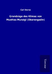 Grundzüge des Klimas von Muottas-Muraigl (Oberengadin)