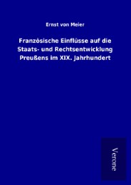 Französische Einflüsse auf die Staats- und Rechtsentwicklung Preußens im XIX. Jahrhundert