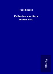 Katharina von Bora - Cover