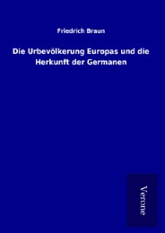 Die Urbevölkerung Europas und die Herkunft der Germanen