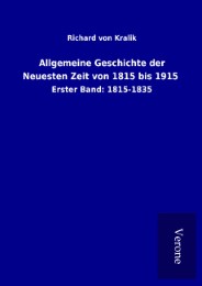 Allgemeine Geschichte der Neuesten Zeit von 1815 bis 1915 - Cover