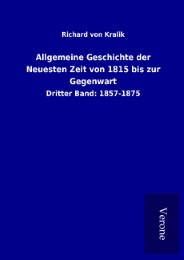 Allgemeine Geschichte der Neuesten Zeit von 1815 bis zur Gegenwart - Cover