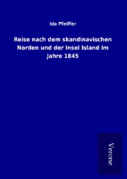 Reise nach dem skandinavischen Norden und der Insel Island im Jahre 1845 - Cover